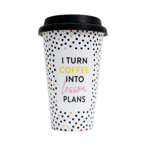 'I turn coffee into lesson plans' travel mug, Gift-[ Projectgenz][Daretodreamshop]