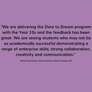 Teacher led enterprise program - Dare to Dream - Daretodreamshop