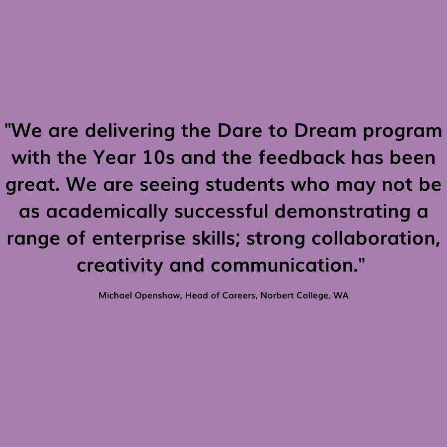 Teacher led enterprise program - Dare to Dream - Daretodreamshop