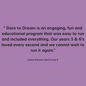 Teacher led enterprise program - Dare to Dream - Daretodreamshop