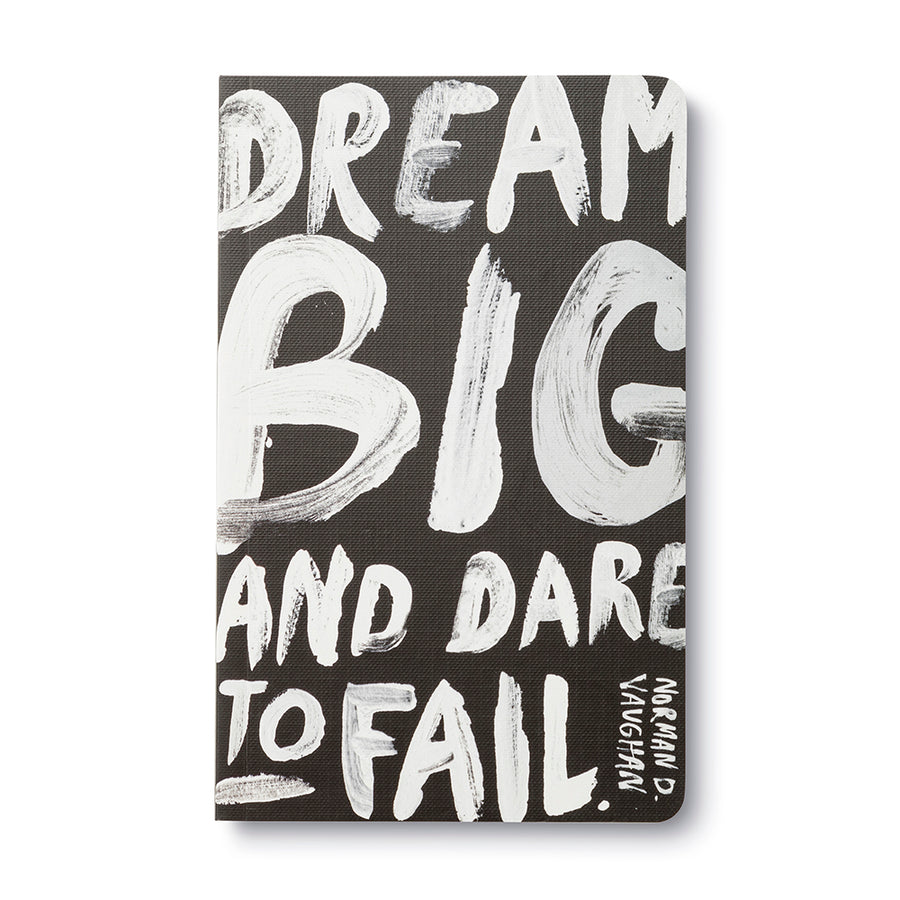 Dream BIG Dare to Fail- Write now journal, Journal-[ Projectgenz][Daretodreamshop]