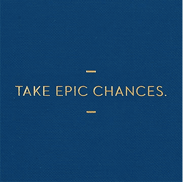 Take Epic Chances notebook, Notebook-[ Projectgenz][Daretodreamshop]