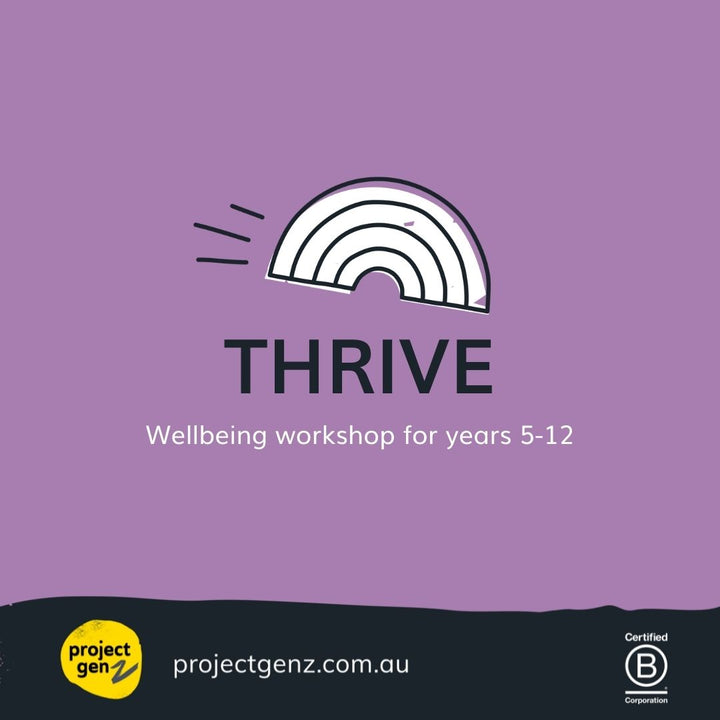 Virtual Thrive workshop Yrs 5-12 - Project Gen Z shop
