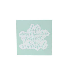 'Life doesn't have to be perfect to be wonderful' wooden quote, Gift-[ Projectgenz][Daretodreamshop]